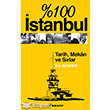 %100 İstanbul Tarih,Mekan ve Sırlar İnkılap Kitabevi