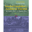 İstanbul Günlükleri ve Anadoluda Yolculuk 12 Aralık 1802 22 Kasım 1803 2 Cilt Takım Kitap Yayınevi