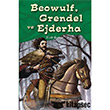Beowulf, Grendel ve Ejderha Mart Yaynlar