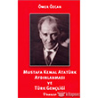 Mustafa Kemal Atatürk Aydınlanması ve Türk Gençliği İnkılap Kitabevi