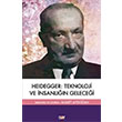 Heidegger Teknoloji ve nsanln Gelecei Say Yaynlar
