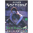 Oliver Nocturne 3 - Kan Bağları Artemis Yayınları