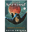 Oliver Nocturne 1 Vampirim Fotorağı Artemis Yayınları