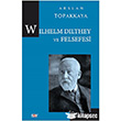 Wilhelm Dilthey ve Felsefesi Say Yaynlar