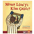 Mona Lisa`y Kim ald? 1001 iek Kitaplar