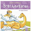 Dinozorlarla Tanalm - Brachiosaurus - En Byk Dinozor 1001 iek Kitaplar
