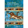Bellek ve Akdeniz Tarihncesi ve Antika Metis Yaynlar