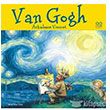Van Gogh - Arkadaşım Vincent 1001 Çiçek Kitaplar