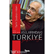 Anlarmdaki Trkiye: Yavuz Bahadrolu Nesil Yaynlar
