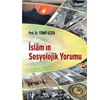 İslamın Sosyolojik Yorumu İz Yayıncılık