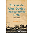 Trkiye`de Ulus-Devlet na Srecinde Urfa 1923-1950 izgi Kitabevi Yaynlar