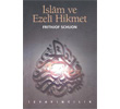İslam ve Ezelî Hikmet İz Yayıncılık