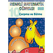 Renkli Matematik Dnyas 10 - arpma ve Blme 1001 iek Kitaplar