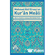 Mehmed Akif Ersoy`un Kur`an Meali Byyen Ay Yaynlar