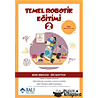 Temel Robotik Eğitimi - 2 Pusula Yayıncılık