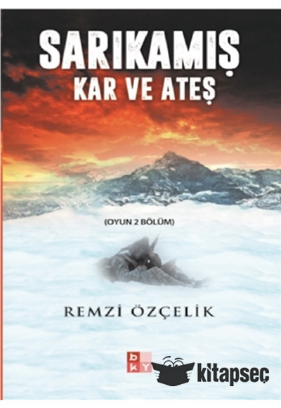 Sarıkamış Kar ve Ateş Babıali Kültür Yayıncılığı QB7422