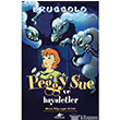 Peggy Sue ve Hayaletler Mavi Köpeğin Günü Pegasus Yayınları