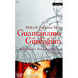 Guantanamo Gnlm Tutsaklar ve Bana Anlattklar Literatr Yaynclk