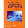 Bankalarda Operasyonel Risk Yönetimi Örnek Banka Uygulamaları Literatür Yayıncılık
