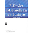 E Devlet E Demokrasi ve Trkiye Literatr Yaynclk