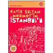 Fatih Sultan Mehmet`in stanbul`u Byl Fener Yaynlar