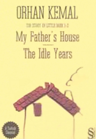 My Fathers House The Idle Years Everest Yayınları
