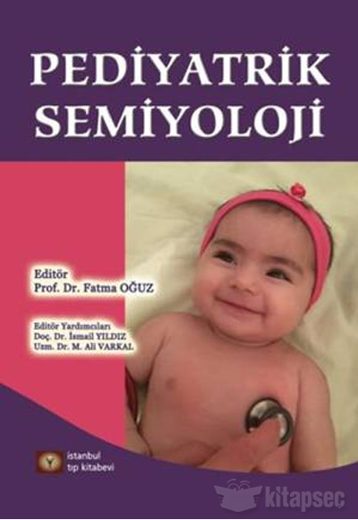 Pediyatrik Semiyoloji Ciltli İstanbul Tıp Kitabevi