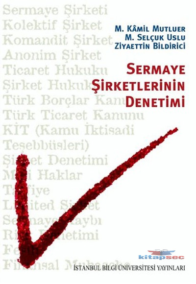 Sermaye Şirketlerinin Denetimi İstanbul Bilgi Üniversitesi Yayınları PE9861