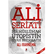 Ali eriati Bir Mslman topistin Siyasi Biyografisi Kap Yaynlar