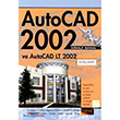 Auto Cad 2002 ve Autocad Lt 2002 Pusula Yaynclk