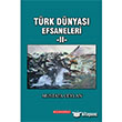 Türk Dünyası Efsaneleri 2 Bilgeoğuz Yayınları