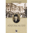 Atatürk Ne İdi Pozitif Yayınevi