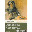 Osmanl`da Kle Olmak Kap Yaynlar