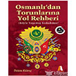 Osmanl`dan Torunlarna Yol Rehberi Akis Kitap