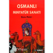 Osmanlı Minyatür Sanatı Kabalcı Yayınevi