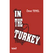 In The Turkey Kanes Yaynlar