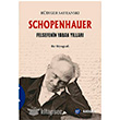 Schopenhauer ve Felsefenin Yabaan Yllar Kabalc Yaynevi