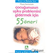 Çocuğunuzun Uyku Problemini Gidermek İçin 55 Öneri Erdem Çocuk Yayınları