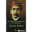 Sultan 2. Abdülhamid`in Gizli Siyaseti ve Yunan Zaferi İlgi Kültür Sanat Yayınları