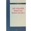 Şah Veliyyullah Dihlevi nin Kelami Görüşleri Araştırma Yayınları