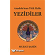 Anadolu`nun Yitik Halk Yezidiler Serven Kitabevi