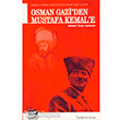Osman Gazi`den Mustafa Kemal`e Siyah Beyaz Yaynlar