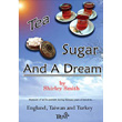 Tea Sugar And A Dream Truva Yaynlar