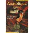 Anatolia nn Etekleri Anadolu nun Roman Truva Yaynlar