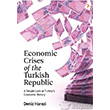 Economic Crises of the Turkish Republic Cinius Yaynlar
