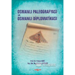 Osmanlı Paleografyası ve Osmanlı Diplomatikası Akçağ Kitabevi
