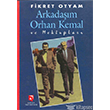 Arkadam Orhan Kemal ve Mektuplar Aksoy Yaynclk