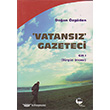 Vatansz Gazeteci - Cilt 1 Belge Yaynlar
