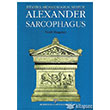 Alexander Sarcophagus Nezih Bagelen Arkeoloji Sanat Yaynlar