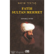 Fatih Sultan Mehmet İstanbul Fatihi Çatı Kitapları